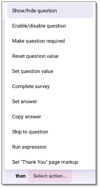 Action selection dropdown menu for survey rules